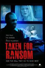 Watch Taken for Ransom Megashare9