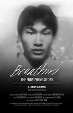 Watch Breathin\': The Eddy Zheng Story Megashare9