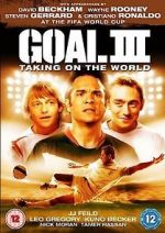 Watch Goal! III Megashare9