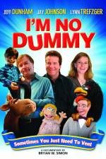 Watch I'm No Dummy Megashare9