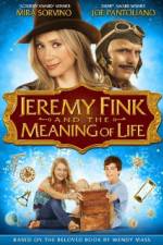Watch Jeremy Fink and the Meaning of Life Megashare9
