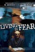 Watch Living in Fear Megashare9
