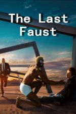 Watch The Last Faust Megashare9