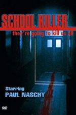 Watch School Killer Megashare9