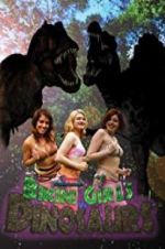 Watch Bikini Girls v Dinosaurs Megashare9