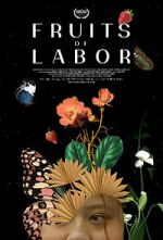 Watch Fruits of Labor Megashare9