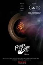 Watch Father the Flame Megashare9