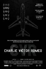 Watch Charlie Victor Romeo Megashare9