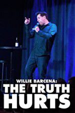 Watch Willie Barcena The Truth Hurts Megashare9