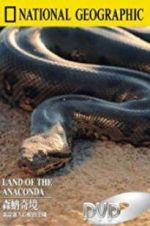 Watch Land of the Anaconda Megashare9