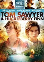 Watch Tom Sawyer & Huckleberry Finn Megashare9