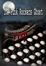 Watch The Punk Rockers Ghost Megashare9