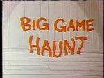 Watch Big Game Haunt (Short 1968) Megashare9