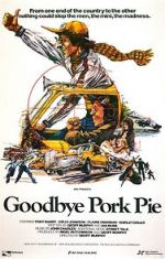 Watch Goodbye Pork Pie Megashare9