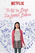 Watch To All the Boys I\'ve Loved Before Megashare9