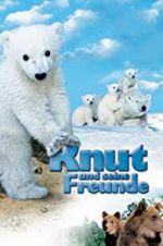 Watch Knut und seine Freunde Megashare9