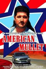 Watch American Mullet Megashare9