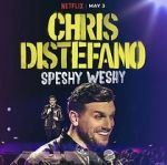 Watch Chris Distefano: Speshy Weshy (TV Special 2022) Megashare9