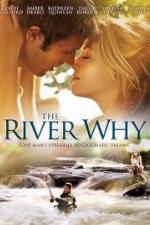 Watch The River Why Megashare9