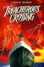 Watch Treacherous Crossing Megashare9