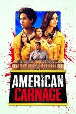 Watch American Carnage Megashare9