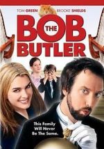 Watch Bob the Butler Megashare9