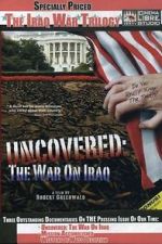 Watch Uncovered: The War on Iraq Megashare9