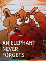 Watch An Elephant Never Forgets (Short 1934) Megashare9