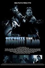 Watch Opposite The Opposite Blood Megashare9