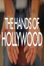 Watch The Hands of Hollywood Megashare9