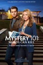 Watch Mystery 101: Words Can Kill Megashare9