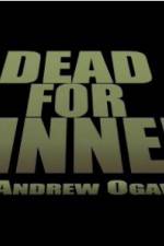 Watch Dead for Dinner Megashare9