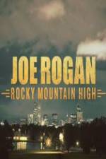 Watch Joe Rogan Rocky Mountain High Megashare9