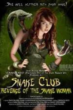 Watch Snake Club Revenge of the Snake Woman Megashare9