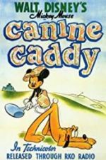 Watch Canine Caddy Megashare9