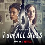 Watch I Am All Girls Megashare9