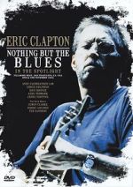 Watch Eric Clapton: Nothing But the Blues Megashare9