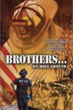 Watch Brothers On Holy Ground Megashare9