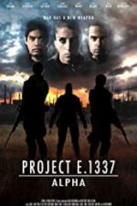 Watch Project E.1337: ALPHA Megashare9