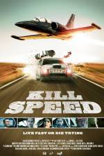 Watch Kill Speed Megashare9