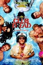 Watch Club Dread Megashare9