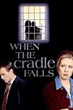 Watch When the Cradle Falls Megashare9