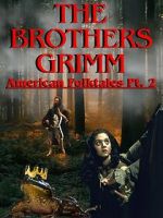 Watch The Brothers Grimm: American Folktales Part 2 Megashare9