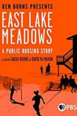 Watch East Lake Meadows: A Public Housing Story Megashare9