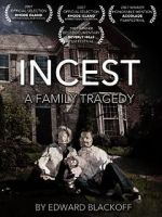 Watch Incest: A Family Tragedy Megashare9