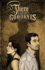 Watch There Are No Goodbyes Megashare9
