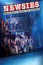 Watch Disney\'s Newsies: The Broadway Musical! Megashare9