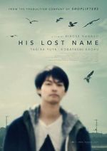 Watch His Lost Name Megashare9