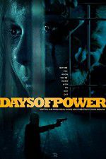 Watch Days of Power Megashare9