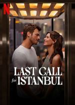 Watch Last Call for Istanbul Megashare9